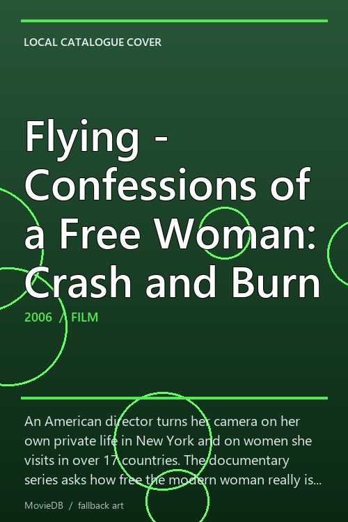 Flying - Confessions of a Free Woman: Crash and Burn poster