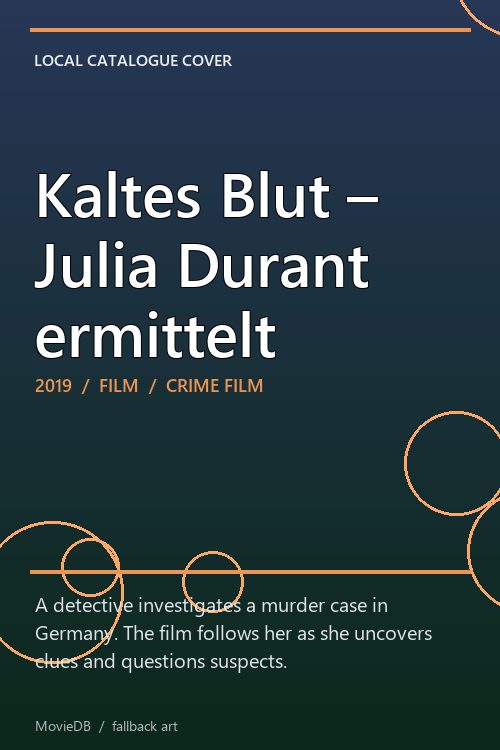 Kaltes Blut – Julia Durant ermittelt poster