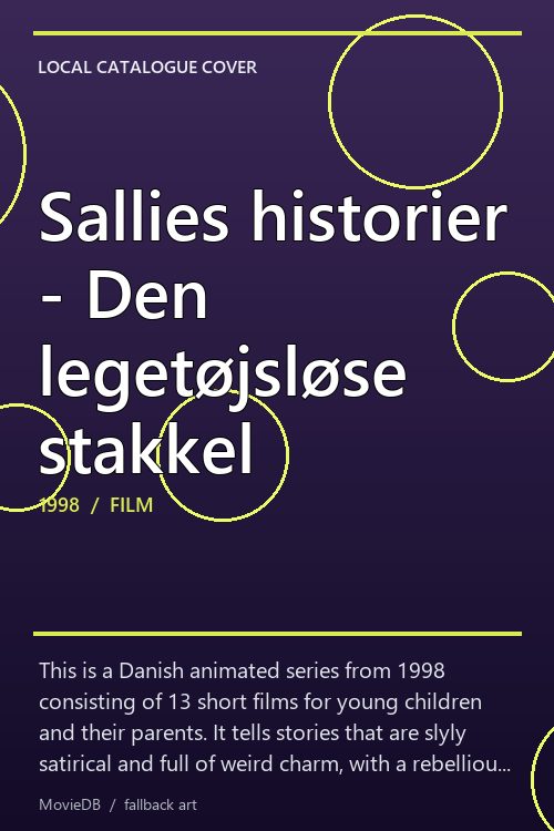Sallies historier - Den legetøjsløse stakkel poster