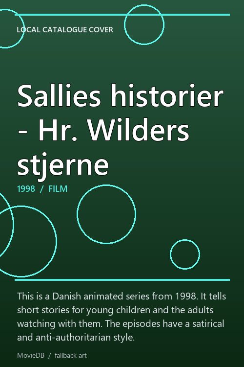 Sallies historier - Hr. Wilders stjerne poster