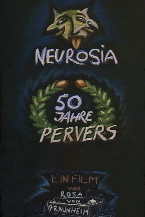 Neurosia: 50 Years of Perversity poster
