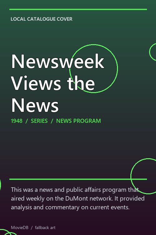 Newsweek Views the News poster