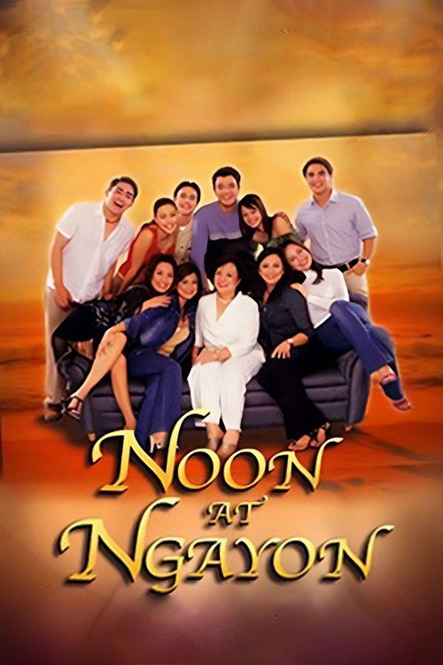Noon at Ngayon: Pagsasamang Kay Ganda poster