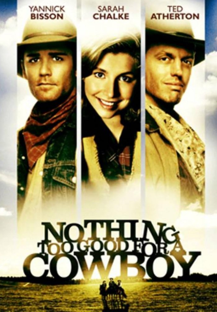 Nothing Too Good for a Cowboy poster