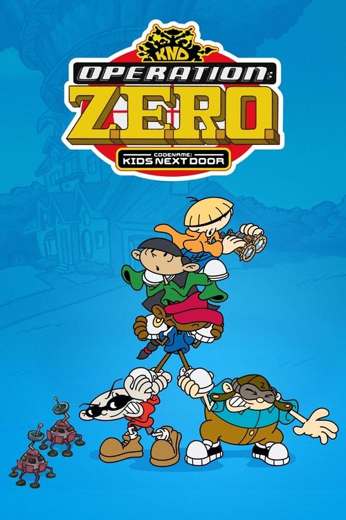 Codename: Kids Next Door: Operation: Z.E.R.O. poster