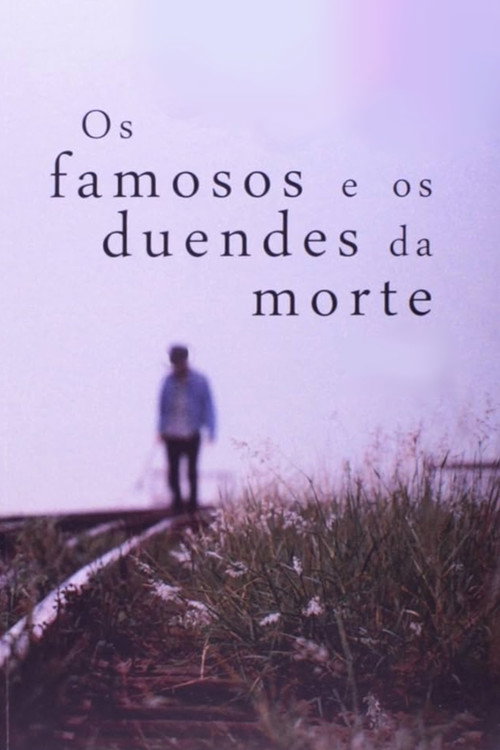 Os Famosos e os Duendes da Morte poster