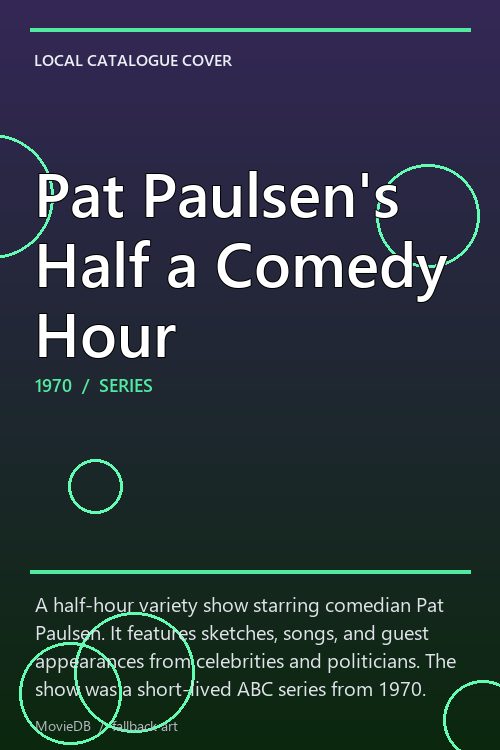 Pat Paulsen's Half a Comedy Hour poster