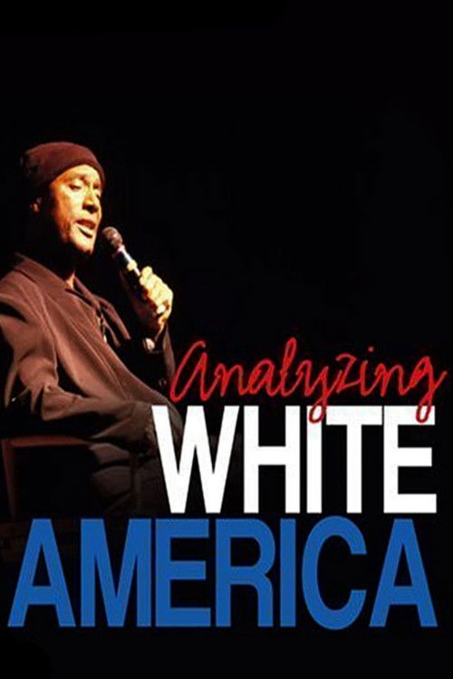 Paul Mooney: Analyzing White America poster