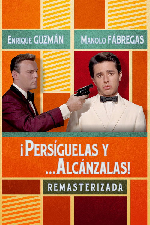 Persíguelas y alcanzalas poster