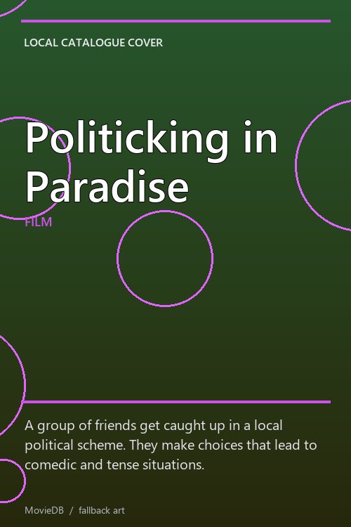 Politicking in Paradise poster