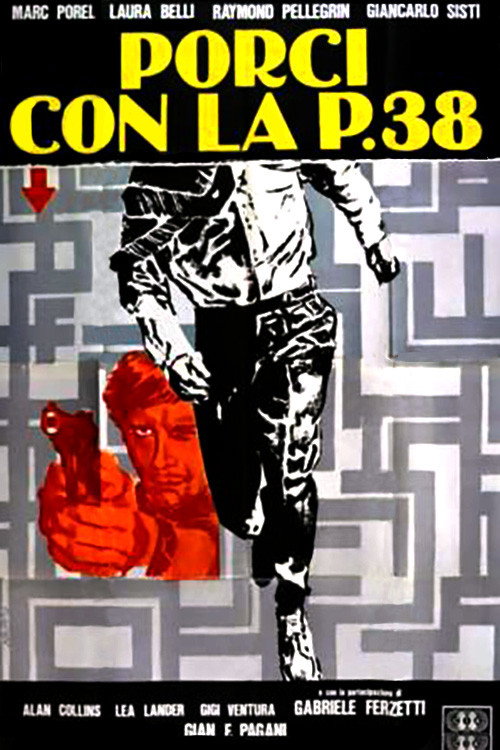 Porci con la P 38 poster