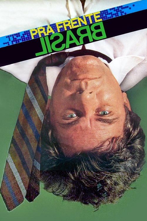 Pra Frente, Brasil poster