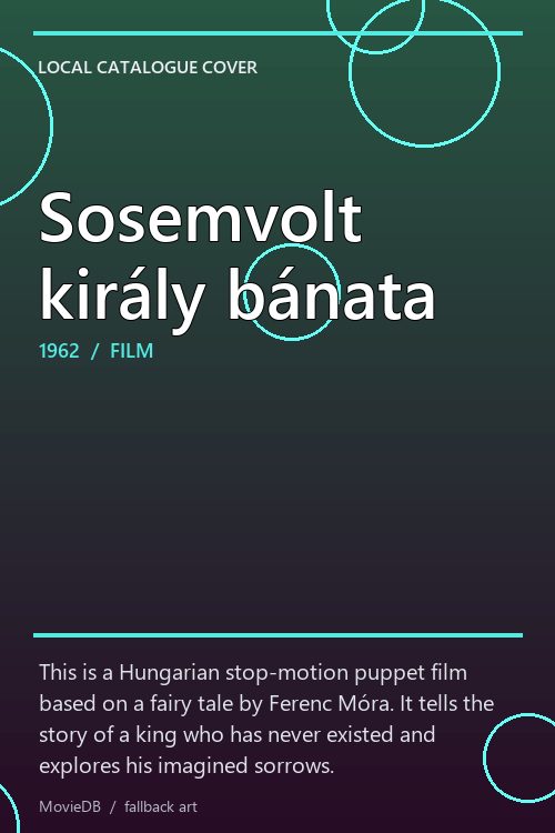 Sosemvolt király bánata poster