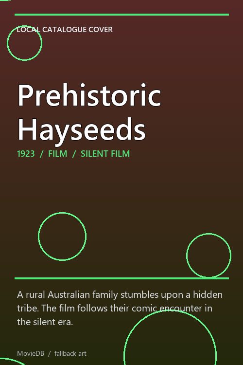 Prehistoric Hayseeds poster