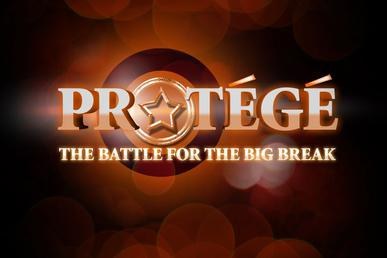 Protégé: The Battle for the Big Break poster