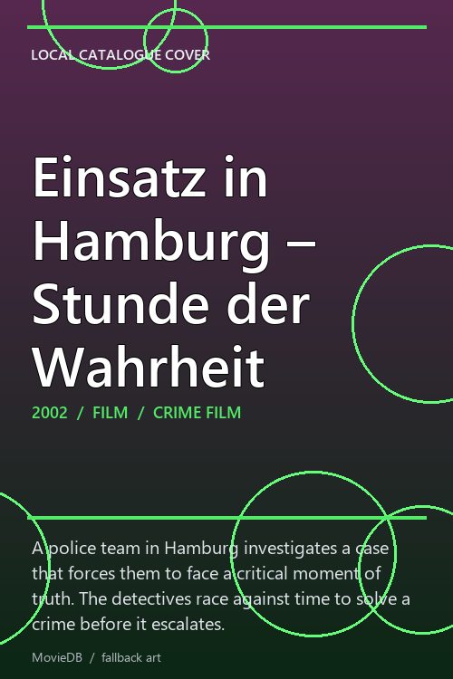 Einsatz in Hamburg – Stunde der Wahrheit poster