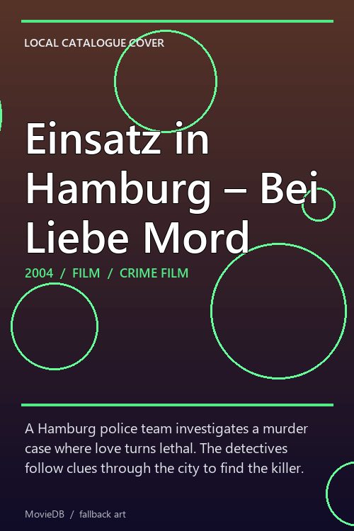 Einsatz in Hamburg – Bei Liebe Mord poster