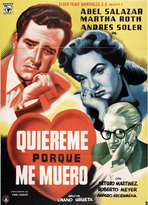 Quiéreme porque me muero poster