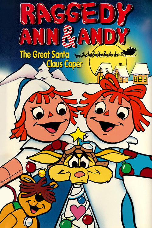 Raggedy Ann and Andy in The Great Santa Claus Caper poster