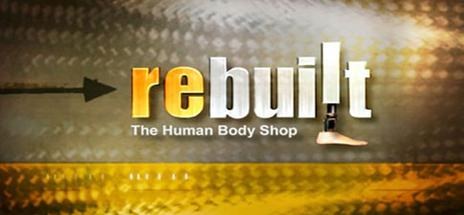 Rebuilt: The Human Body Shop poster