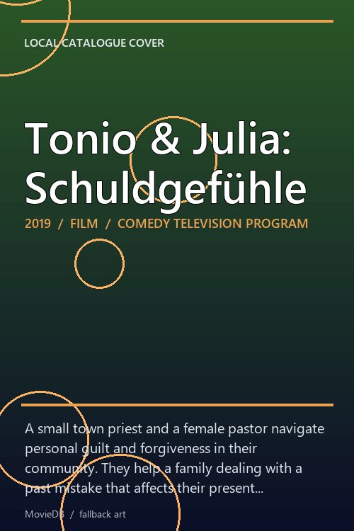 Tonio & Julia: Schuldgefühle poster