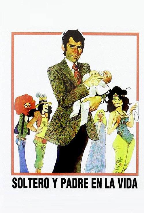 Soltero y padre en la vida poster
