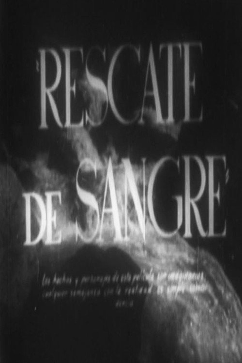 Rescate de sangre poster