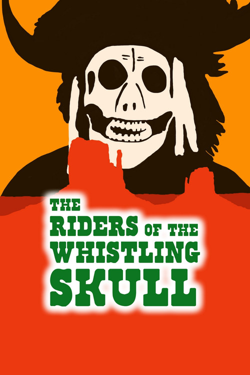 Riders of the Whistling Skull poster