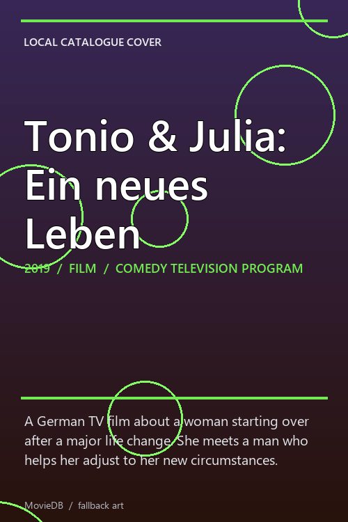Tonio & Julia: Ein neues Leben poster