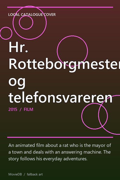 Hr. Rotteborgmester og telefonsvareren poster