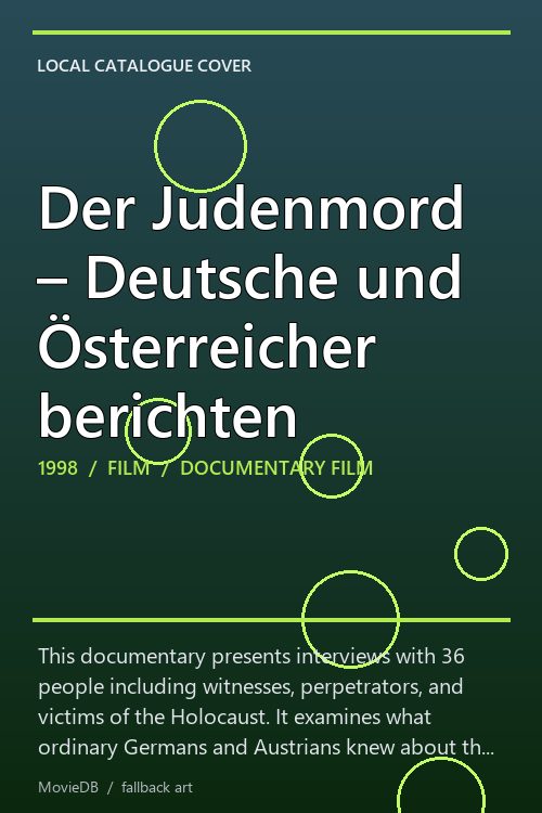 Der Judenmord – Deutsche und Österreicher berichten poster