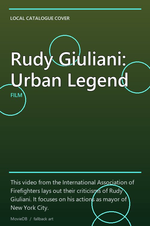 Rudy Giuliani: Urban Legend poster