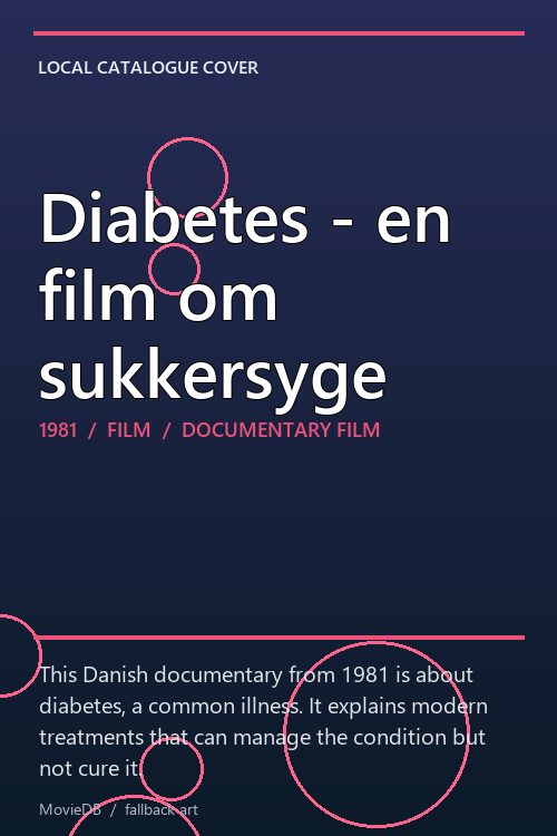 Diabetes - en film om sukkersyge poster