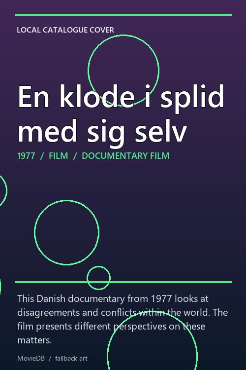 En klode i splid med sig selv poster