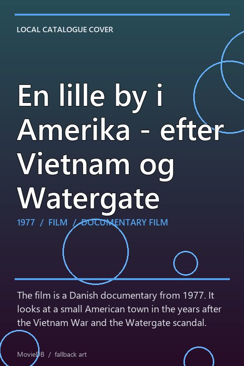 En lille by i Amerika - efter Vietnam og Watergate poster