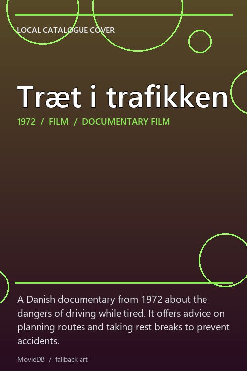 Træt i trafikken poster