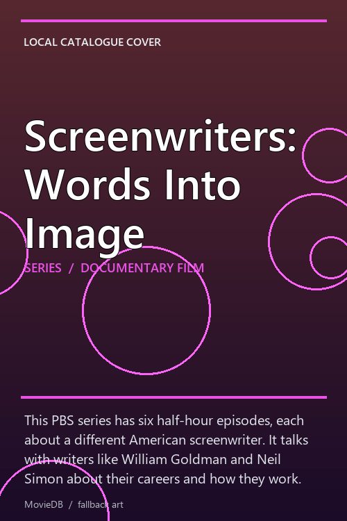 Screenwriters: Words Into Image poster