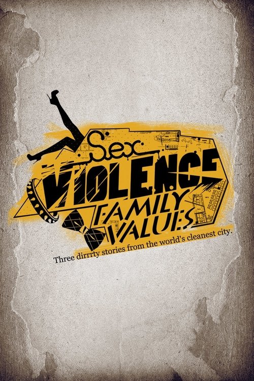 Sex.Violence.FamilyValues poster