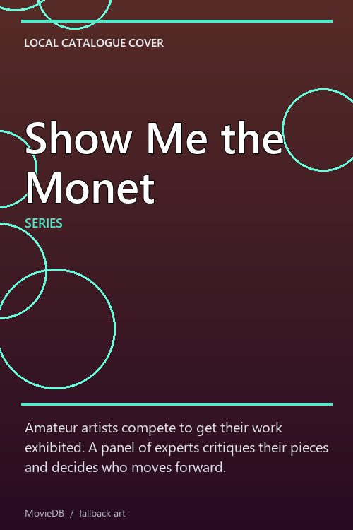 Show Me the Monet poster