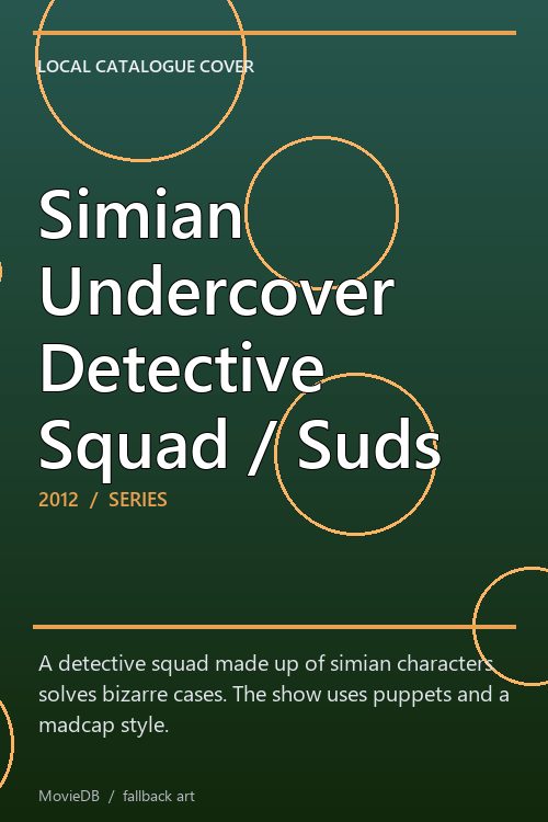 Simian Undercover Detective Squad / Suds poster