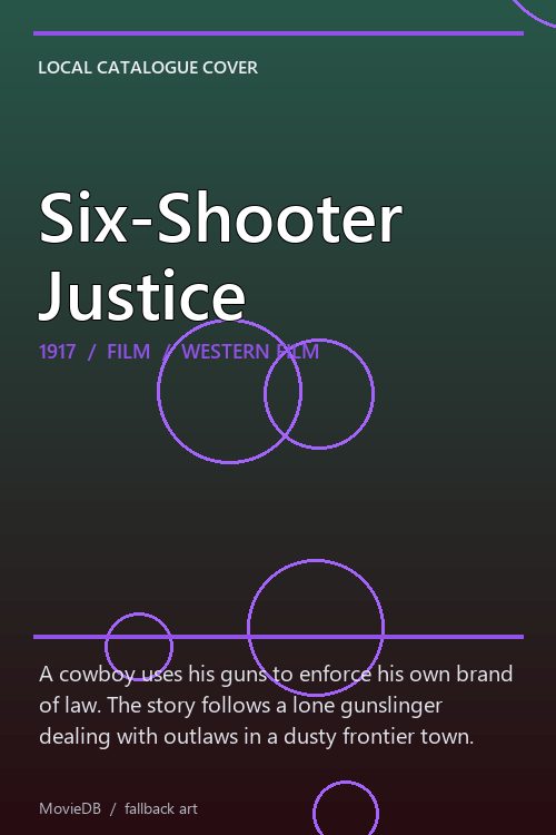 Six-Shooter Justice poster