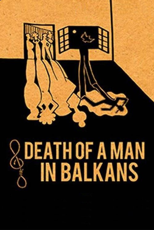 Smrt čoveka na Balkanu poster