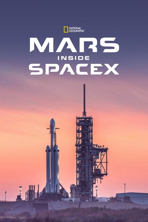 Mars: Inside SpaceX poster