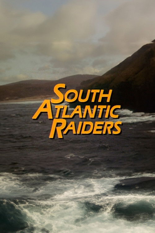 South Atlantic Raiders poster