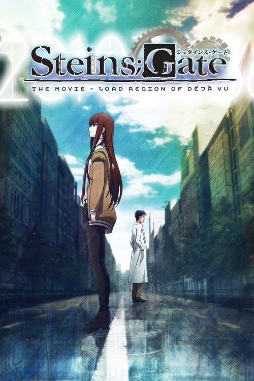 Steins;Gate: The Movie − Load Region of Déjà Vu poster