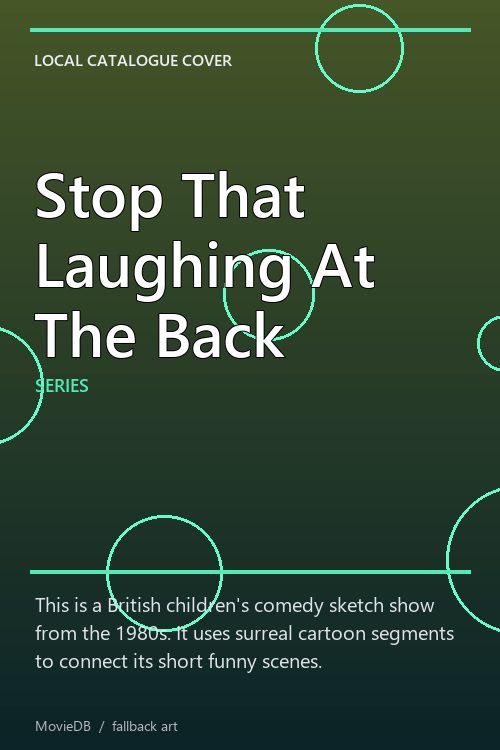Stop That Laughing At The Back poster