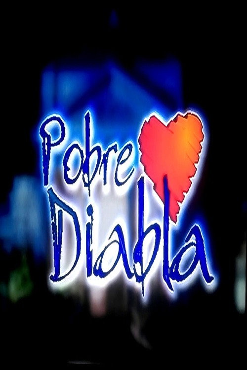 Pobre diabla poster