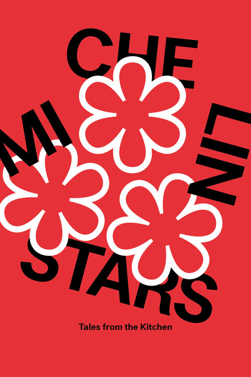 Michelin Stars - Tales From The Kitchen poster