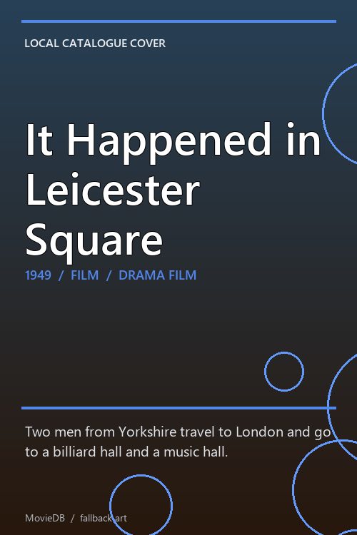 It Happened in Leicester Square poster