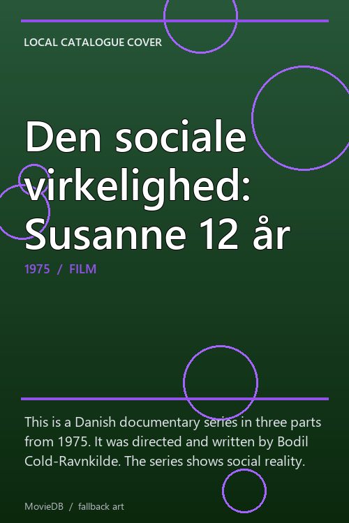Den sociale virkelighed: Susanne 12 år poster